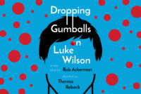 Dropping Gumballs on Luke Wilson